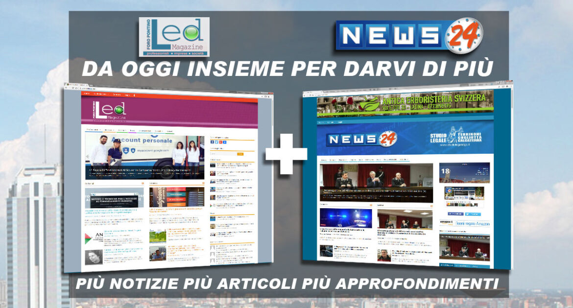 Un Led sempre più ‘acceso’, da oggi con News-24!